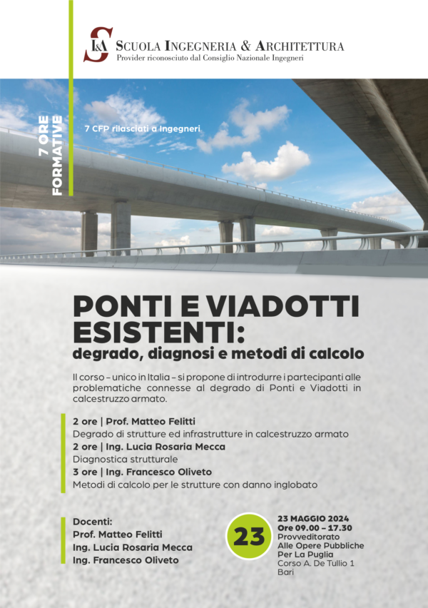 Locandina Ponti e Viadotti PONTI E VIADOTTI ESISTENTI: degrado, diagnosi e metodi di calcolo