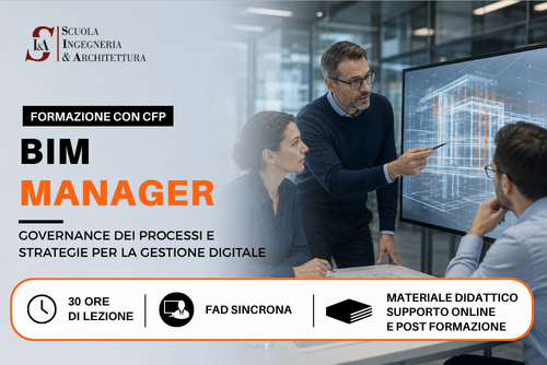 BIM Manager: Process Governance, Strategie e Management Digitale<br>CFP Ingegneri, Architetti e Geometri